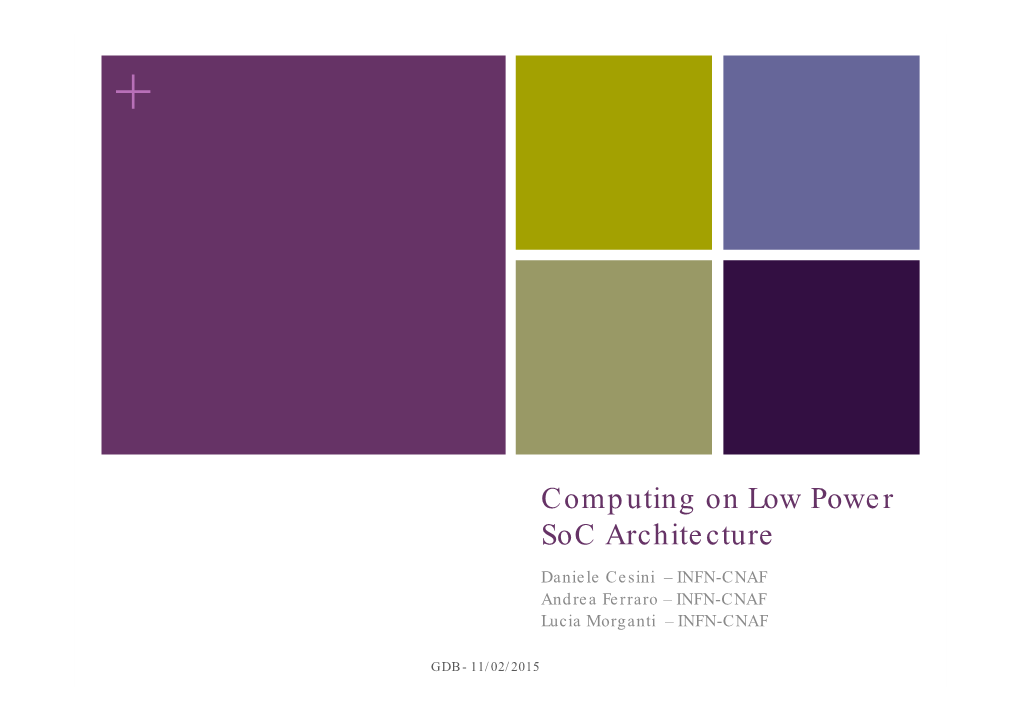 Computing on Low Power Soc Architecture