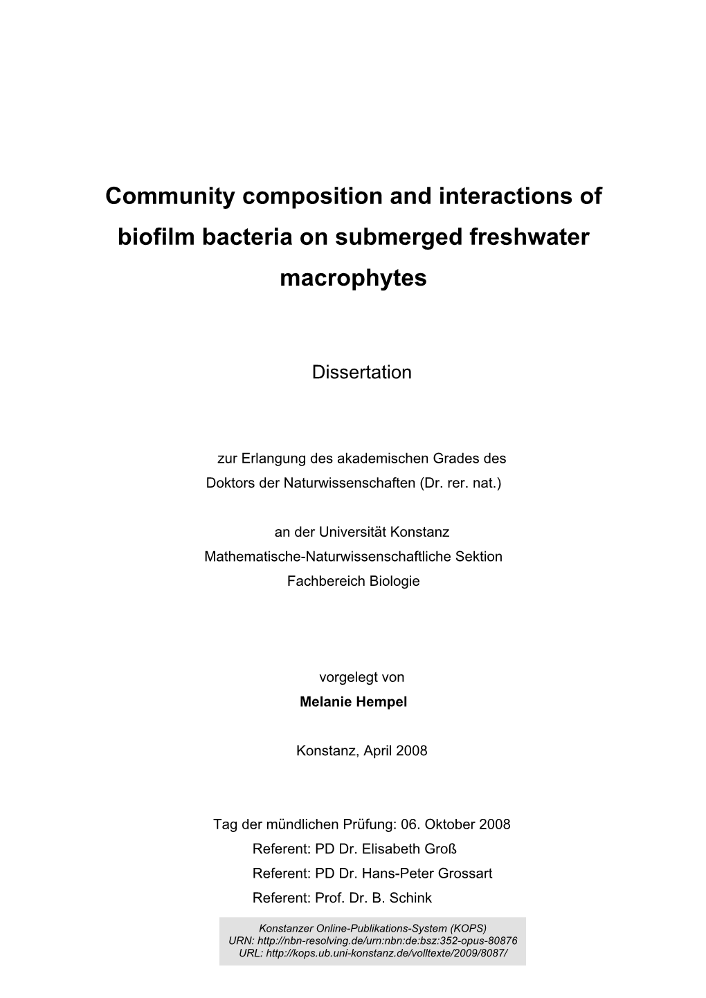 Community Composition and Interactions of Biofilm Bacteria on Submerged Freshwater Macrophytes