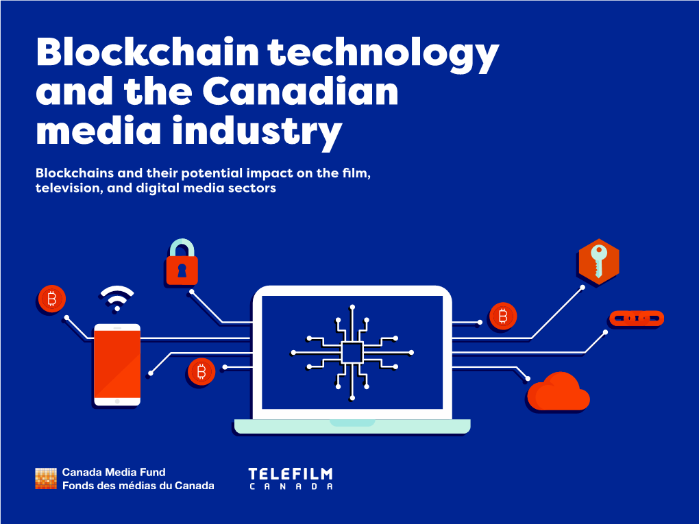 Blockchain Technology and the Canadian Media Industry