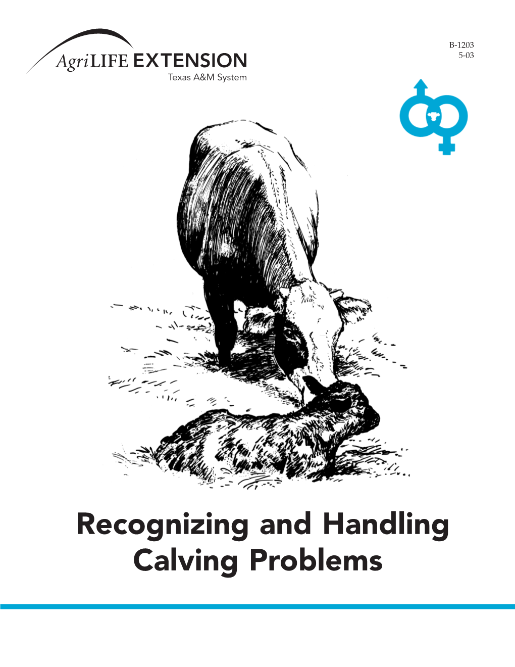 Recognizing and Handling Calving Problems CONTENTS Necessary Equipment