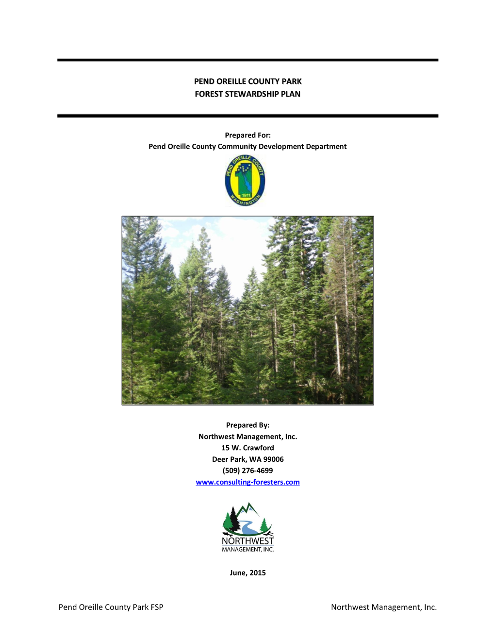 Pend Oreille County Park FSP Northwest Management, Inc. Pend Oreille County Park FSP 84 Northwest Management, Inc