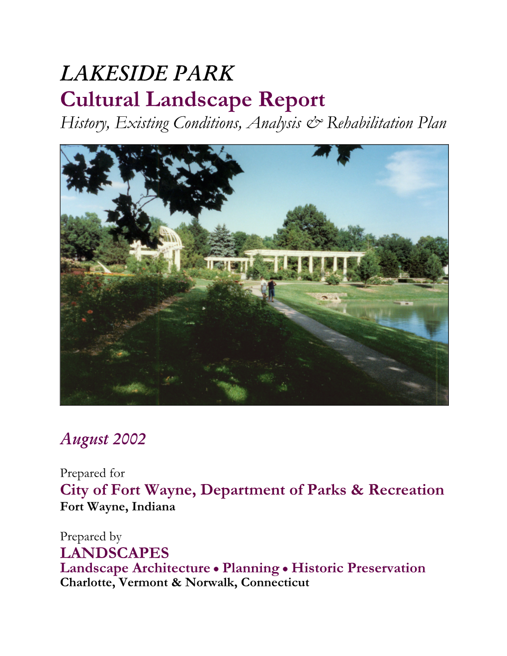 LAKESIDE PARK Cultural Landscape Report History, Existing Conditions, Analysis & Rehabilitation Plan