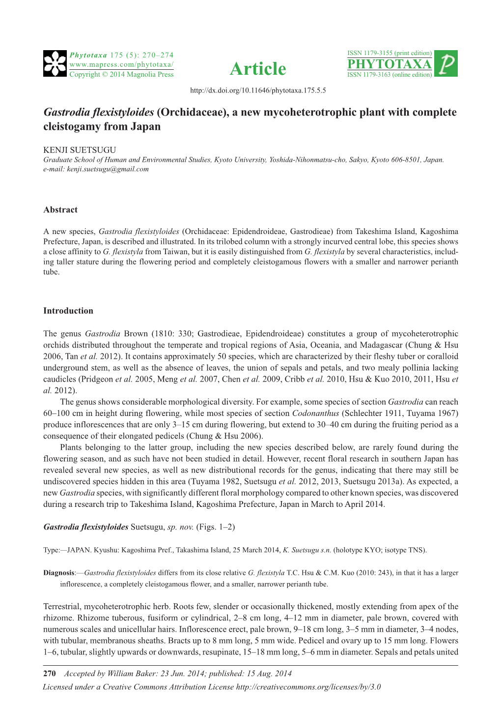 Gastrodia Flexistyloides (Orchidaceae), a New Mycoheterotrophic Plant with Complete Cleistogamy from Japan