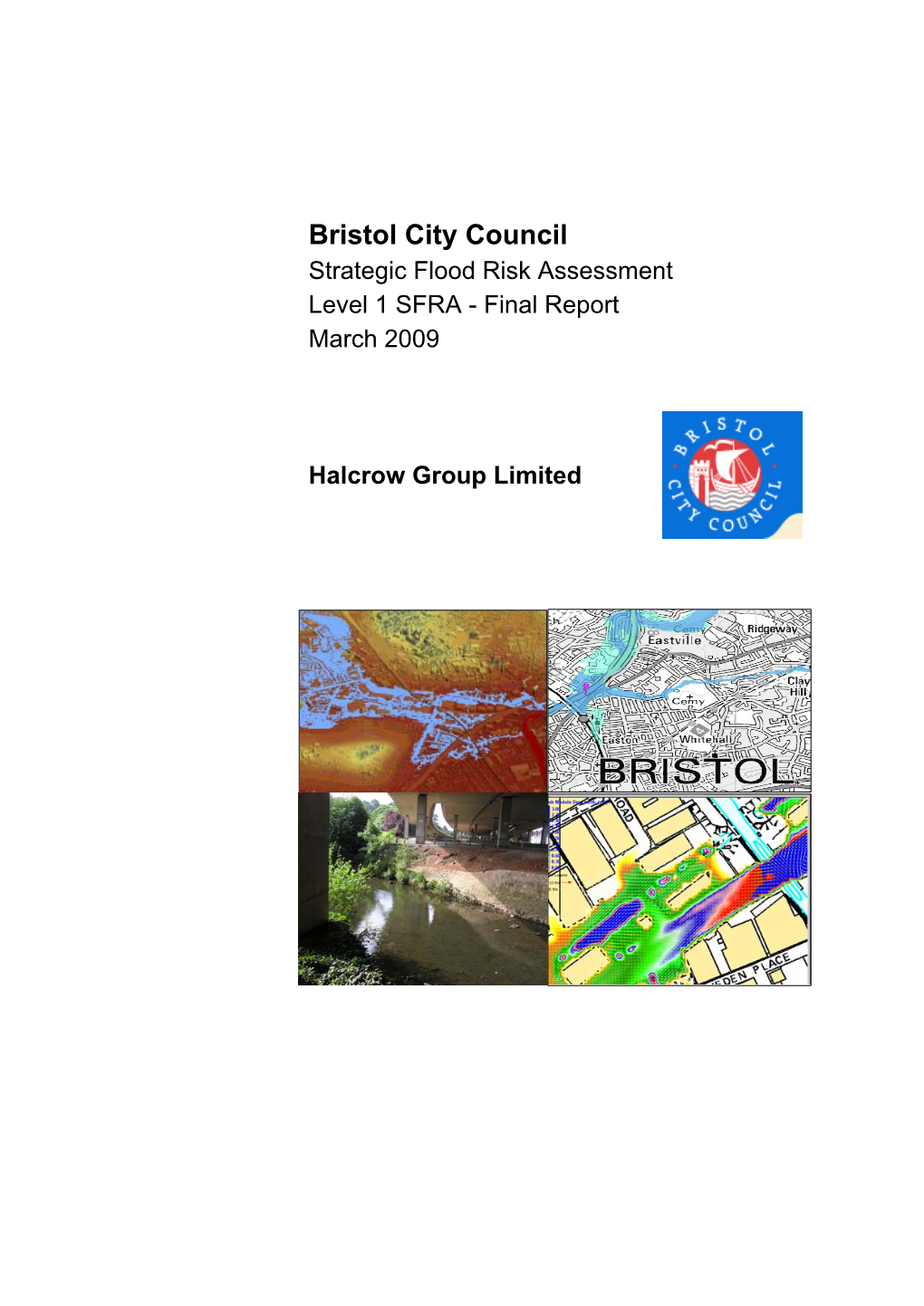 Bristol City Council Strategic Flood Risk Assessment Level 1 SFRA - Final Report March 2009
