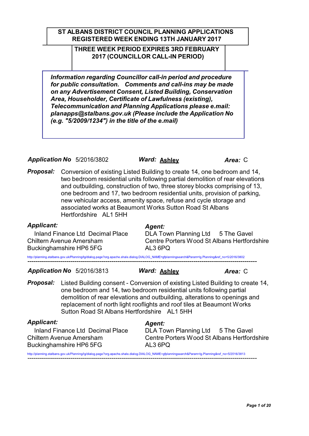 St Albans District Council Planning Applications Registered Week Ending 13Th January 2017 Three Week Period Expires 3Rd February 2017 (Councillor Call-In Period)