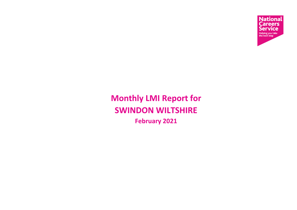 Monthly LMI Report for SWINDON WILTSHIRE February 2021