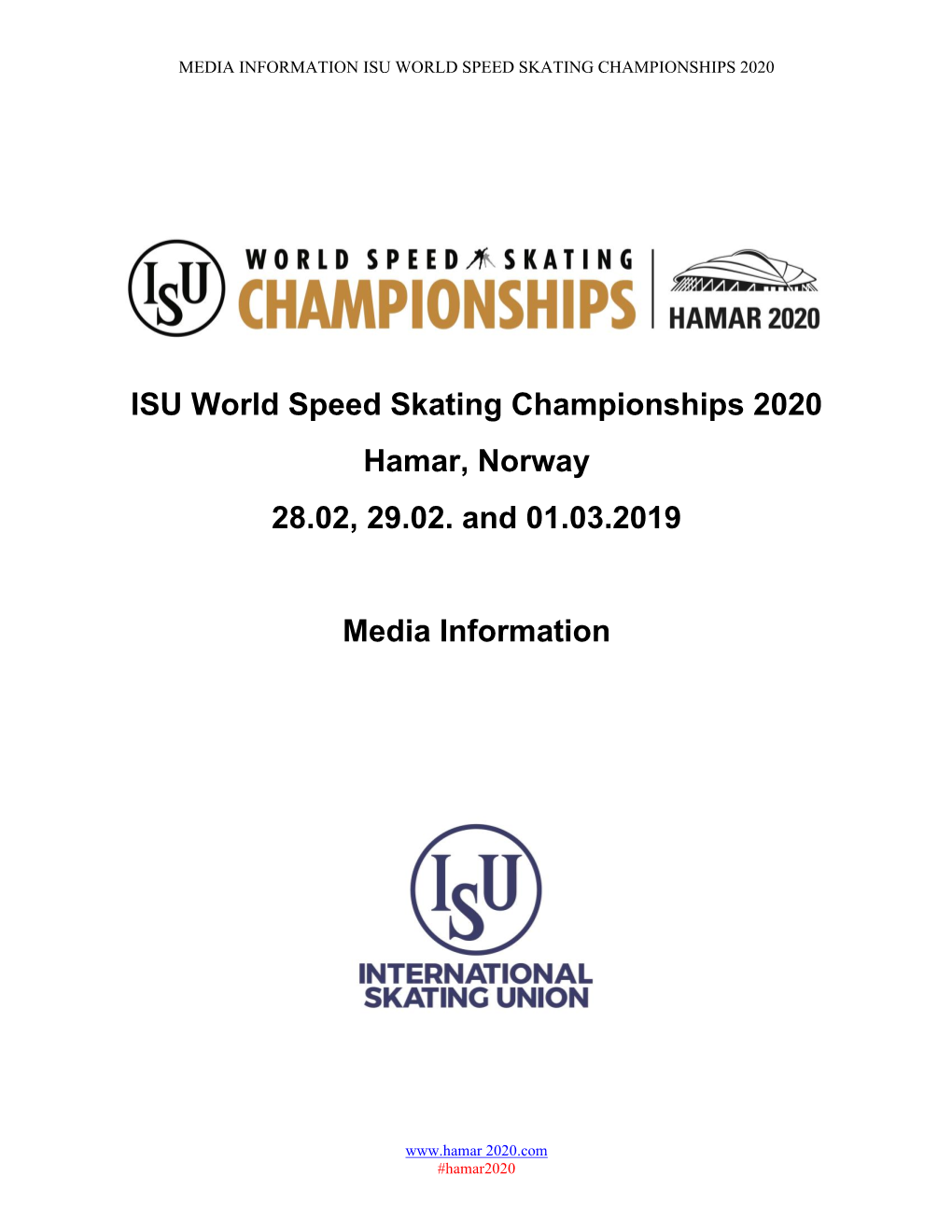ISU World Speed Skating Championships 2020 Hamar, Norway 28.02, 29.02