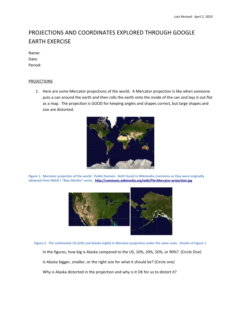 Projections and Coordinates Explored Through Google Earth Exercise