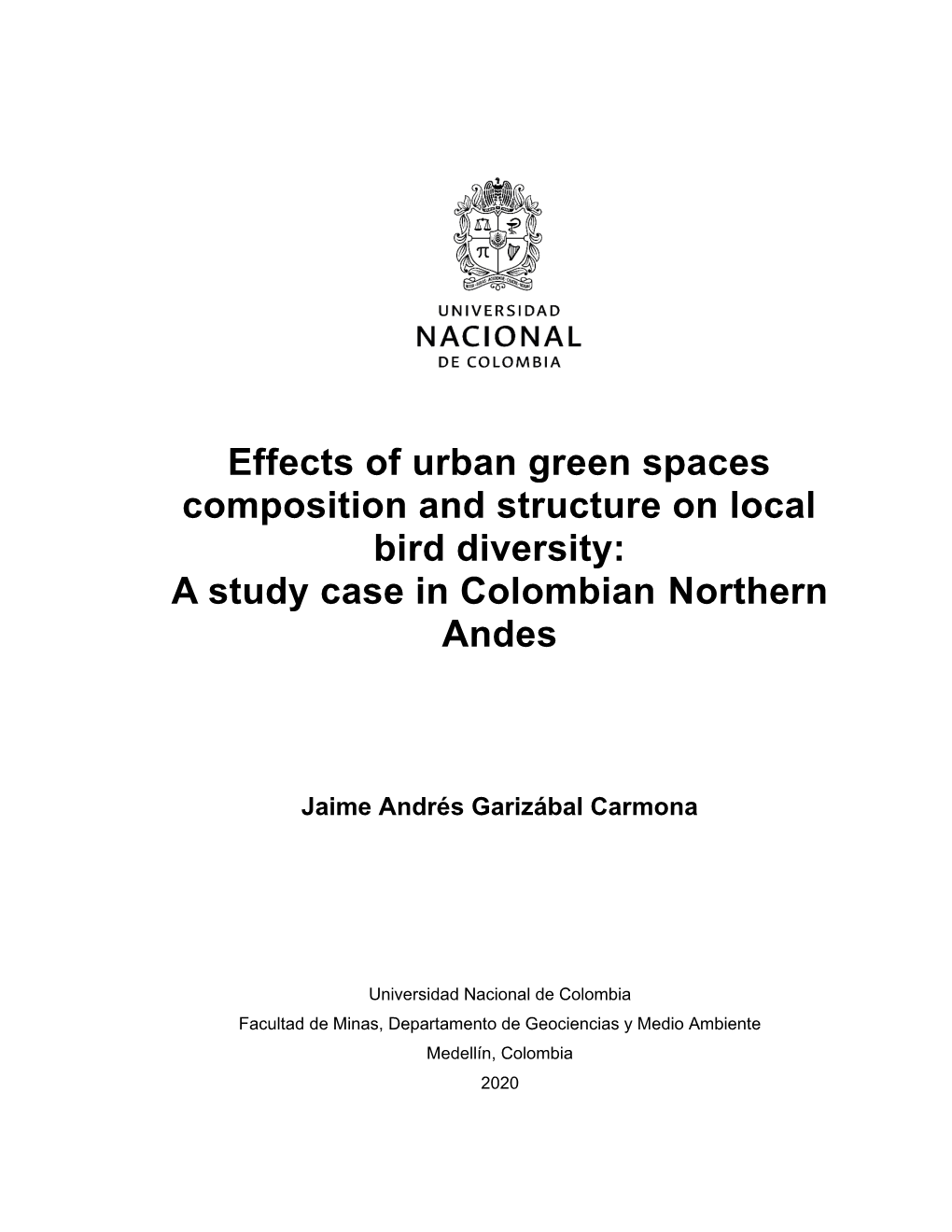 Effects of Urban Green Spaces Composition and Structure on Local Bird Diversity: a Study Case in Colombian Northern Andes