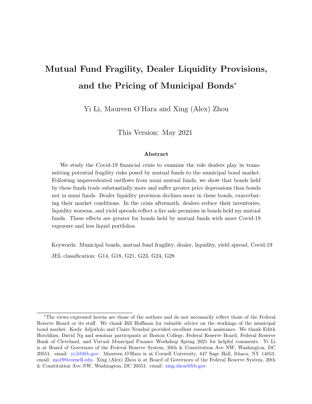 Mutual Fund Fragility, Dealer Liquidity Provisions, and the Pricing of Municipal Bonds∗
