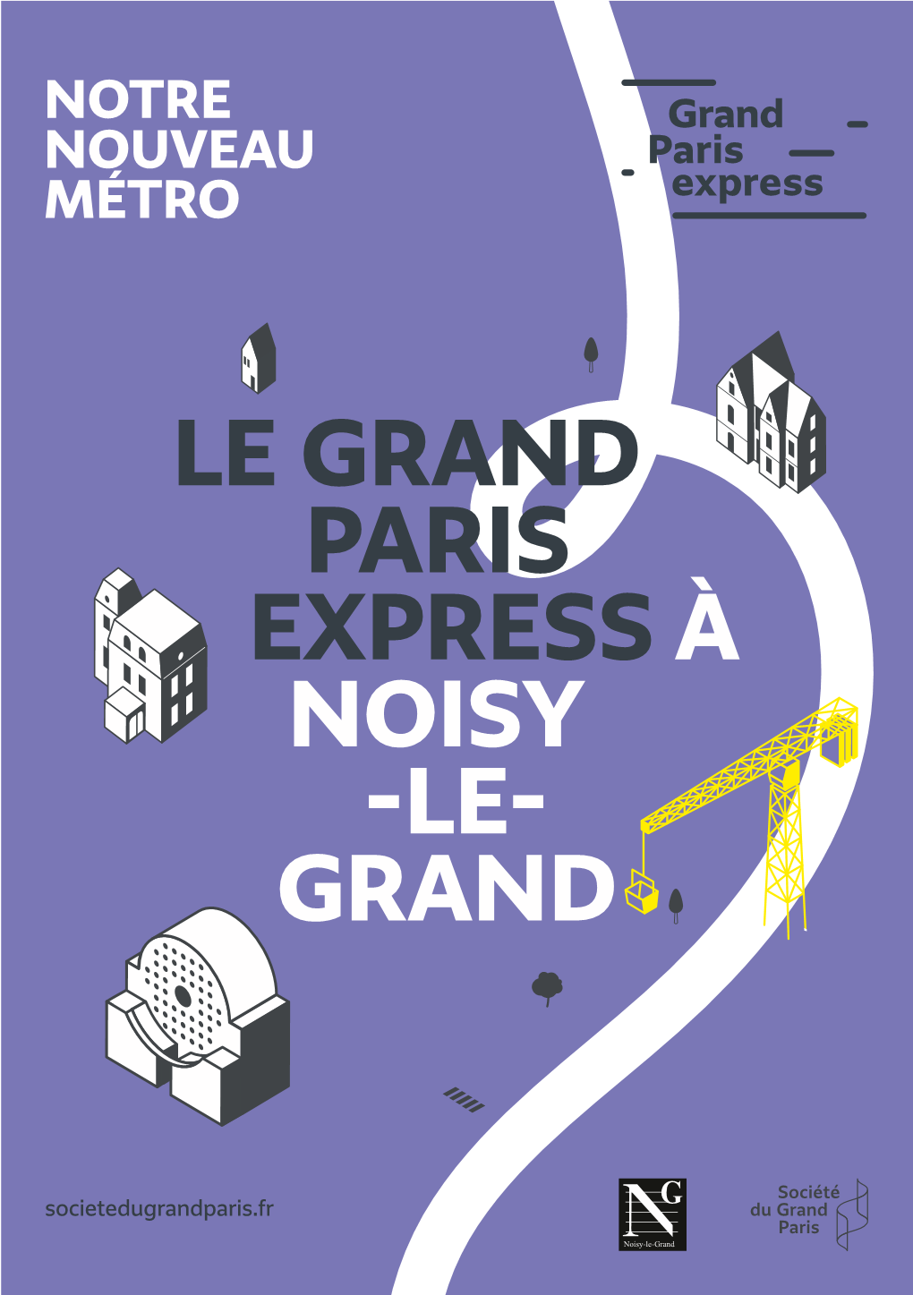 Le Grand Paris Express À Noisy -Le- Grand