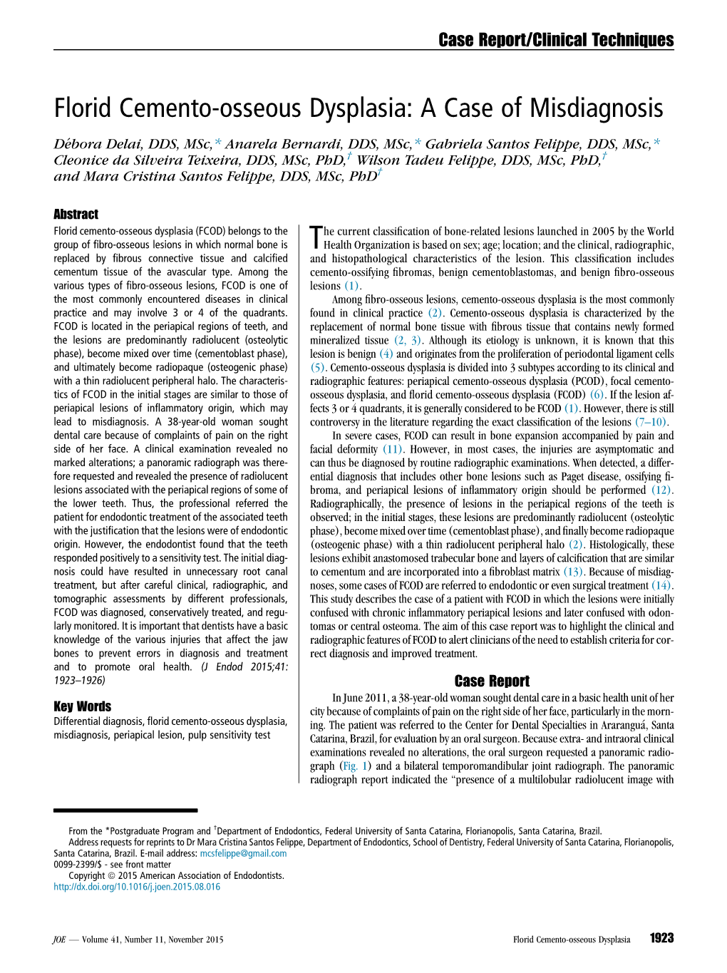 Florid Cemento-Osseous Dysplasia: a Case of Misdiagnosis