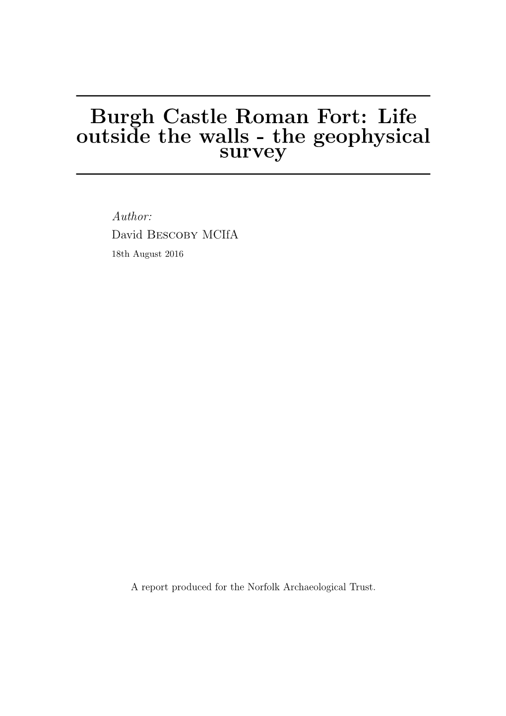 Burgh Castle Roman Fort: Life Outside the Walls - the Geophysical Survey