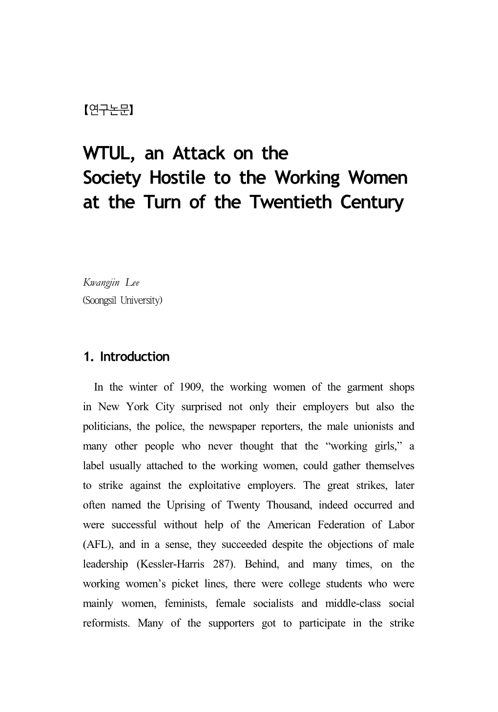 WTUL, an Attack on the Society Hostile to the Working Women at the Turn of the Twentieth Century