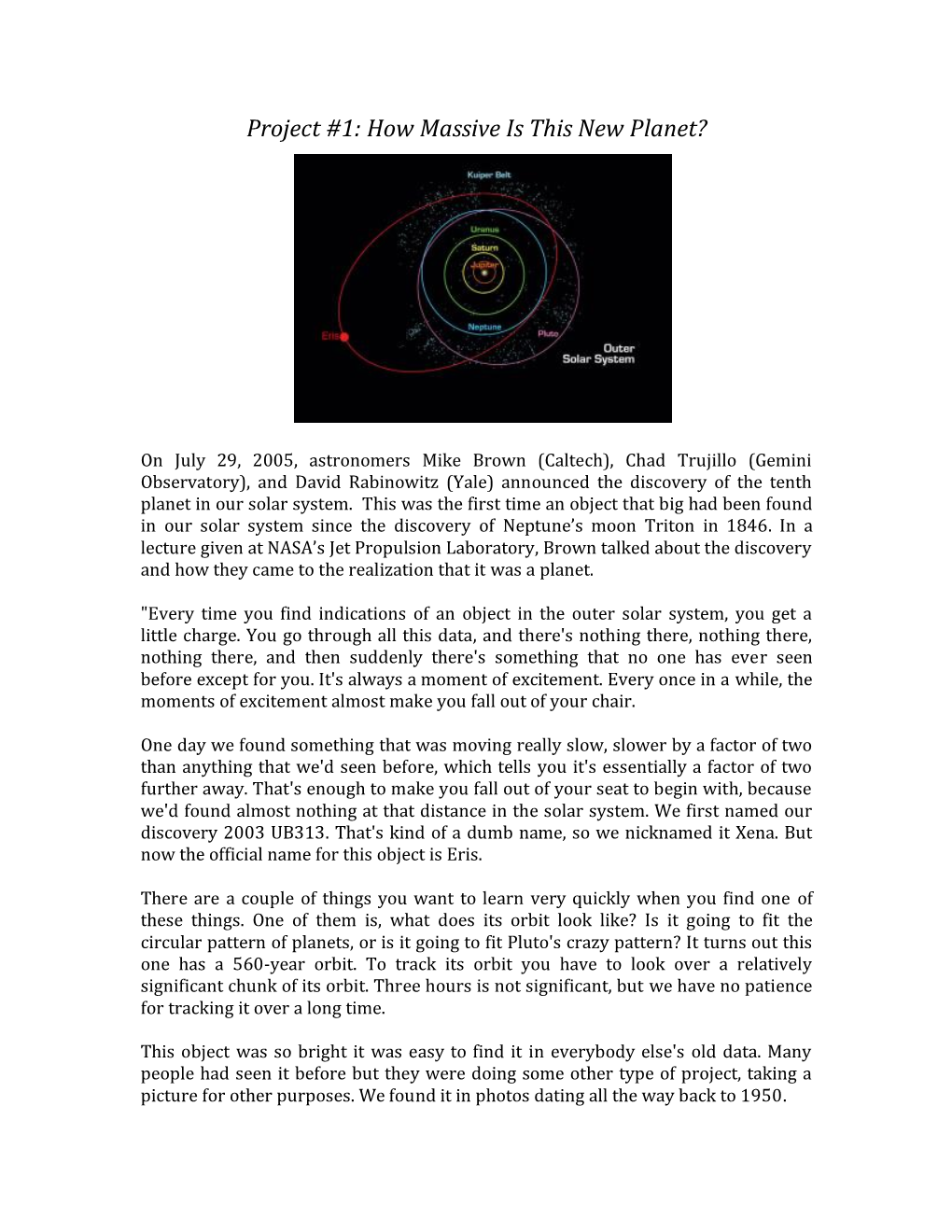 Project #1: How Massive Is This New Planet?