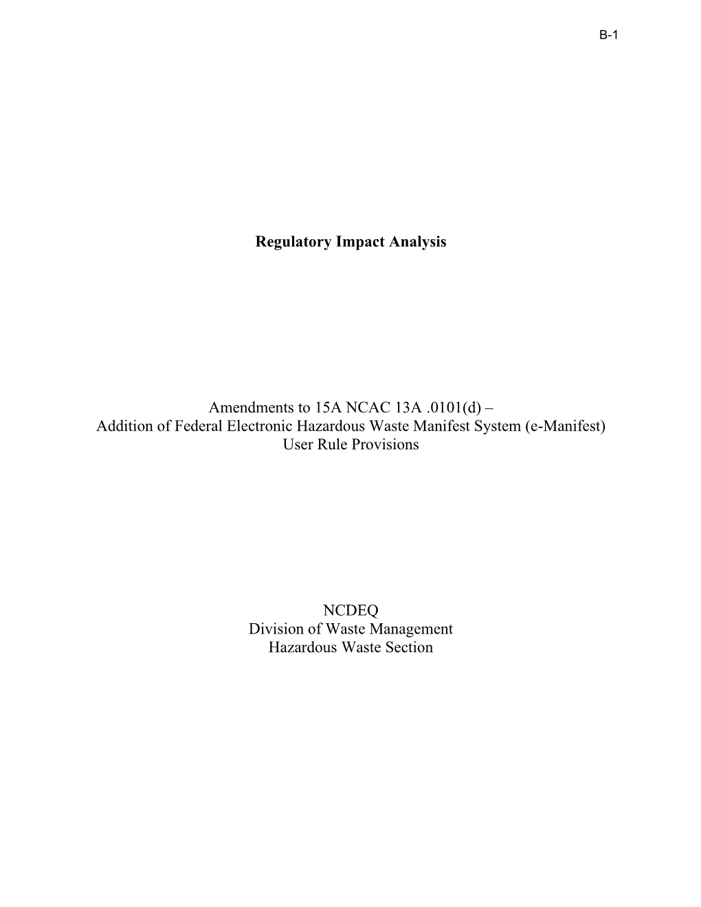 Regulatory Impact Analysis Amendments to 15A NCAC 13A