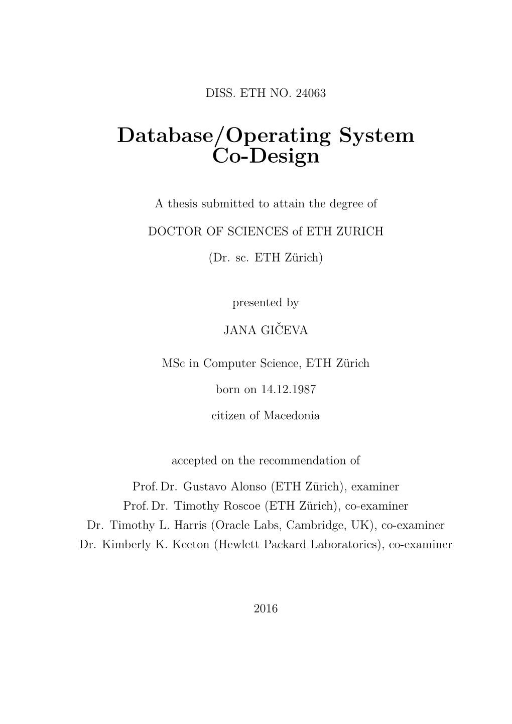 Database/Operating System Co-Design