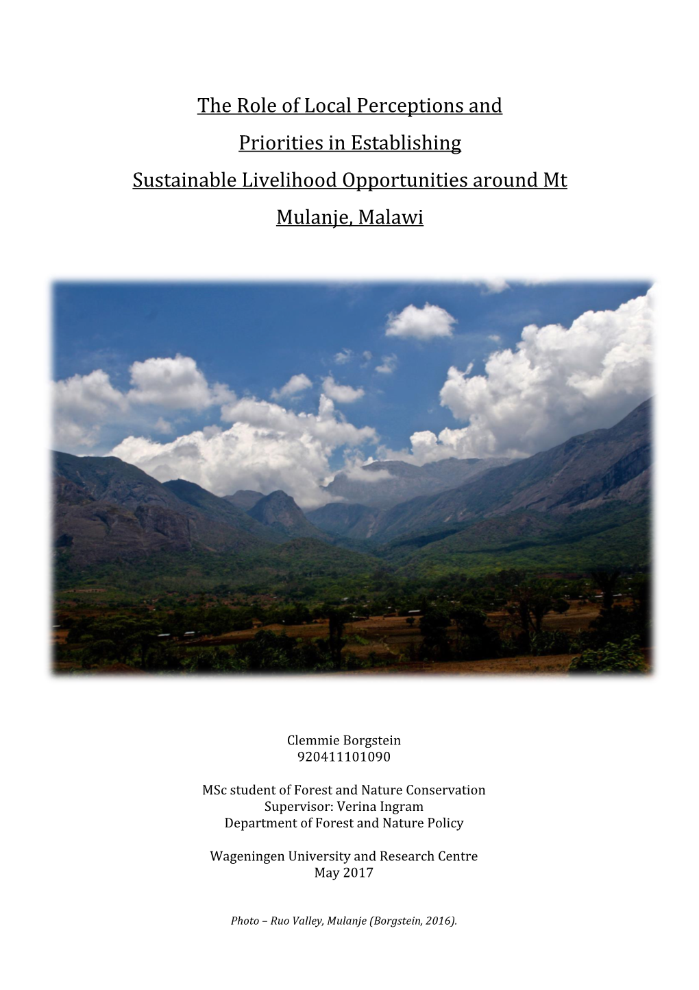 The Role of Local Perceptions and Priorities in Establishing Sustainable Livelihood Opportunities Around Mt Mulanje, Malawi