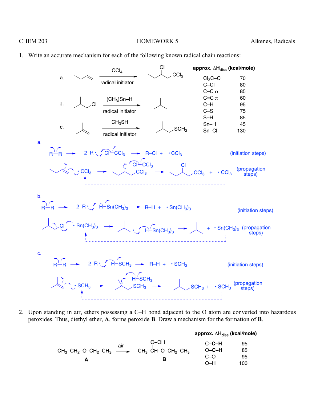 CHEM 203 HOMEWORK 5 Alkenes, Radicals 1. Write an Accurate