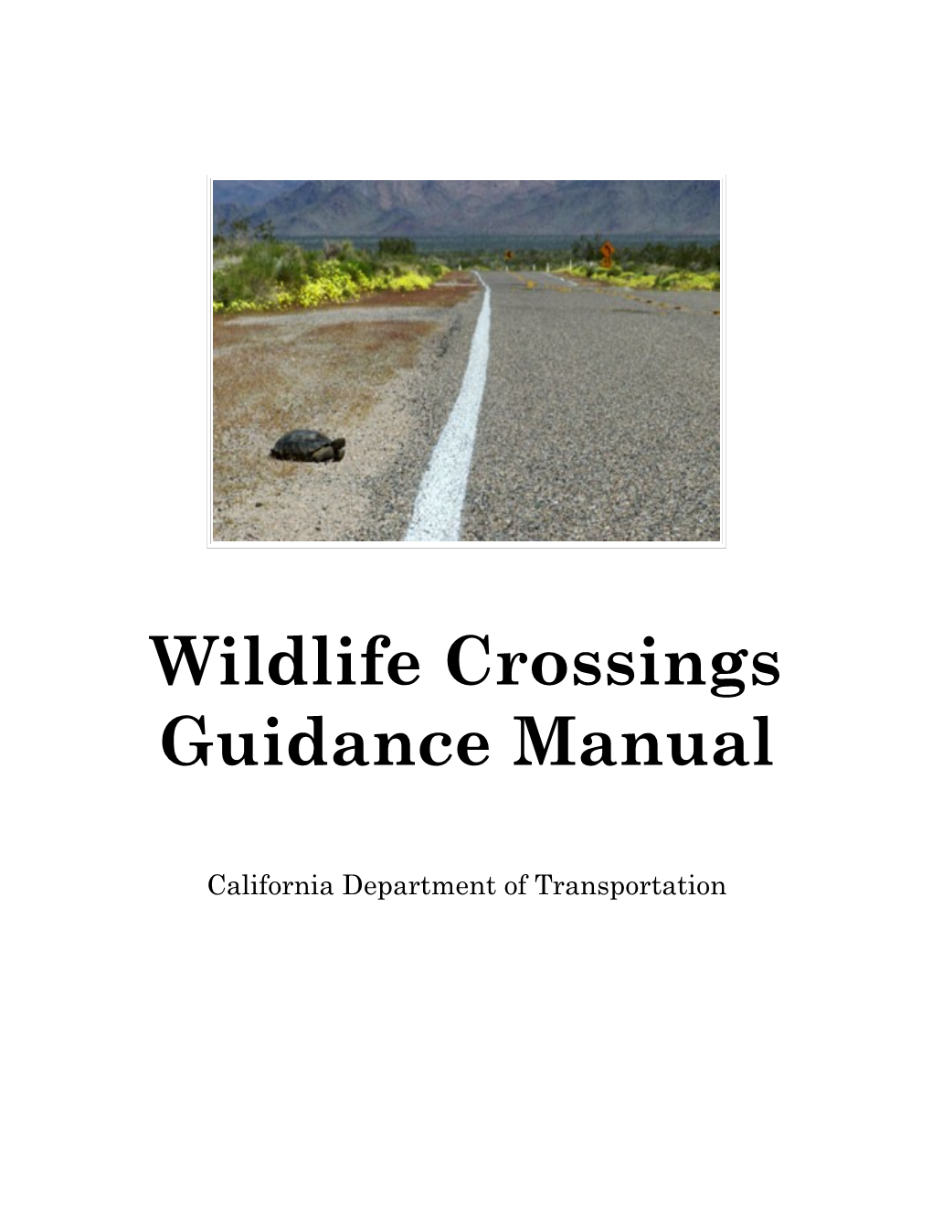 Wildlife Crossings Guidance Manual