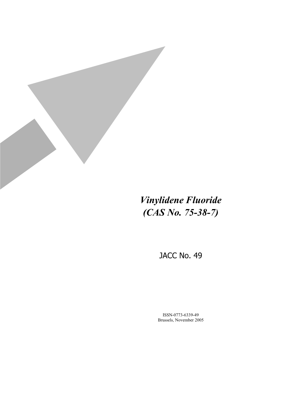 Vinylidene Fluoride (CAS No. 75-38-7)