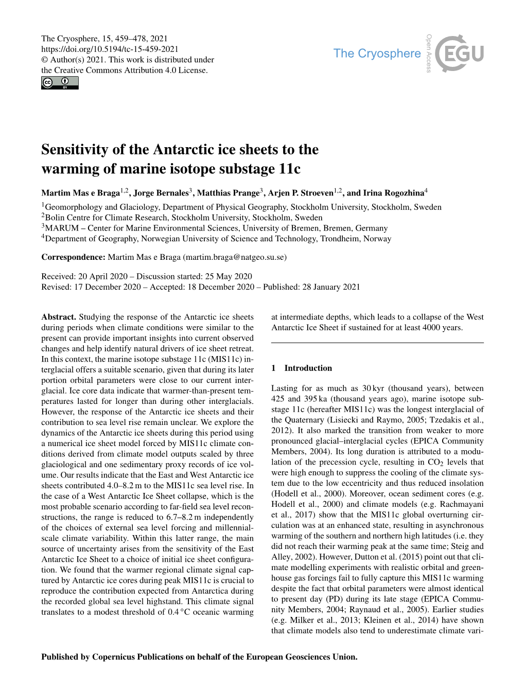 Sensitivity of the Antarctic Ice Sheets to the Warming of Marine Isotope Substage 11C