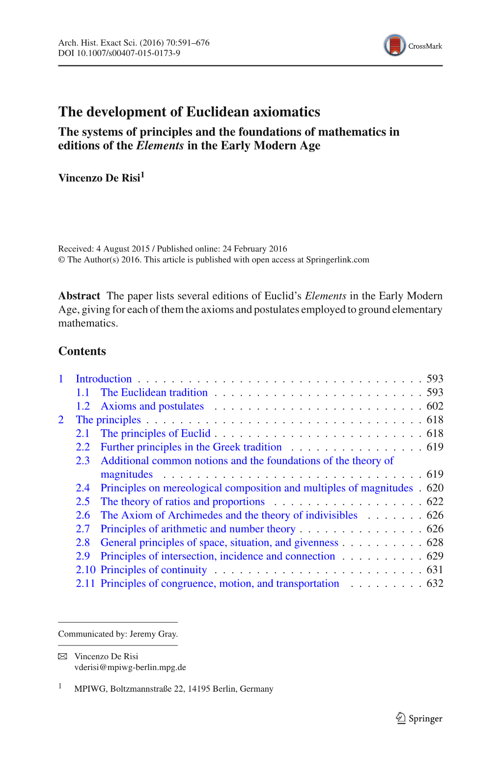 The Development of Euclidean Axiomatics the Systems of Principles and the Foundations of Mathematics in Editions of the Elements in the Early Modern Age