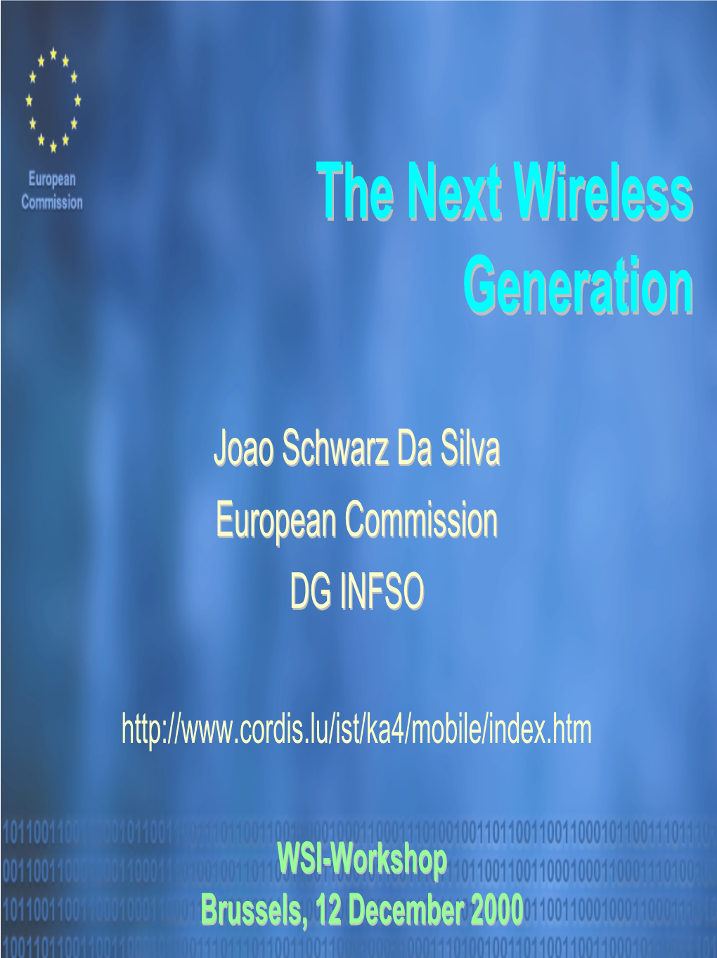 The Next Wireless Generation Challenge