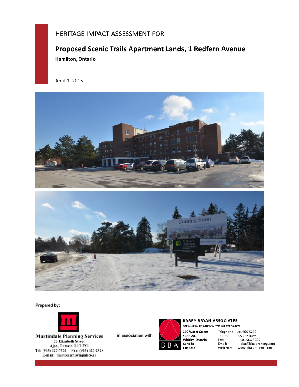 HERITAGE IMPACT ASSESSMENT for Proposed Scenic Trails Apartment Lands, 1 Redfern Avenue Hamilton, Ontario