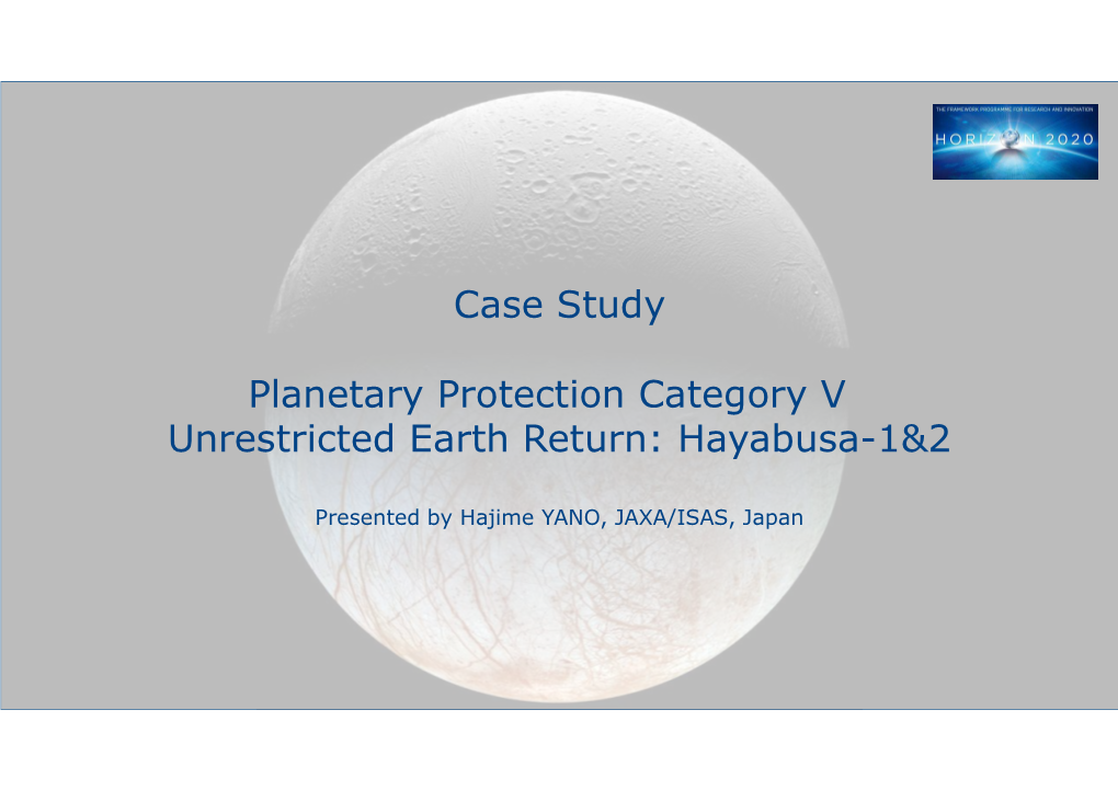 Case Study Planetary Protection Category V Unrestricted Earth Return: Hayabusa-1&2