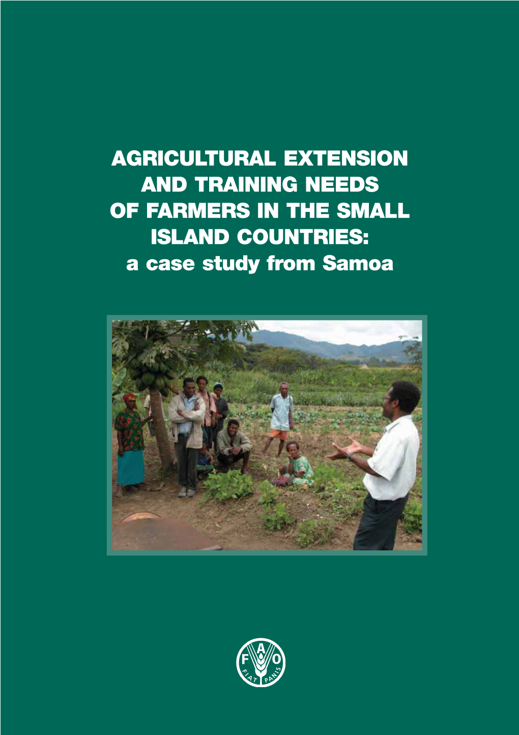 Agricultural Extension and Training Needs of Farmers