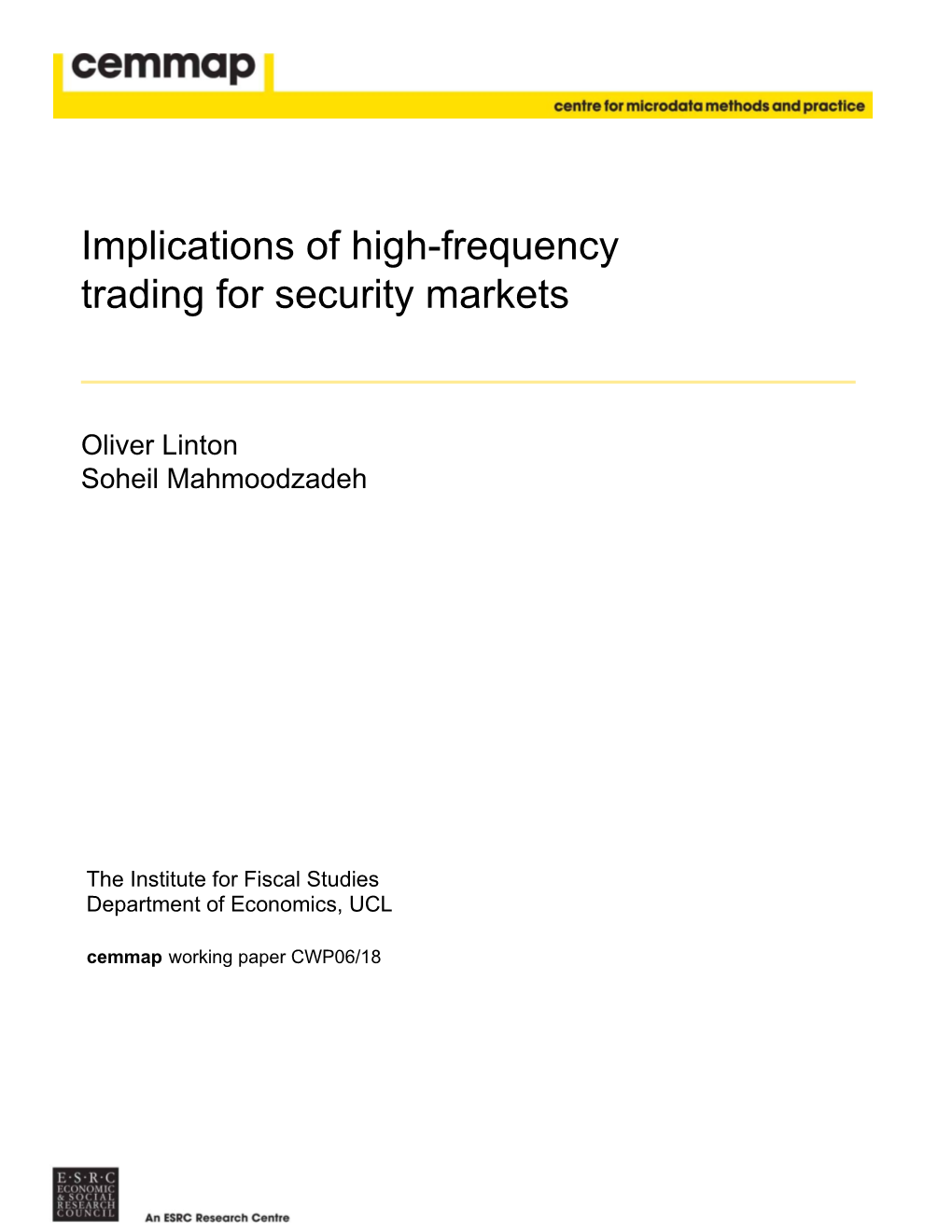 Implications of High-Frequency Trading for Security Markets