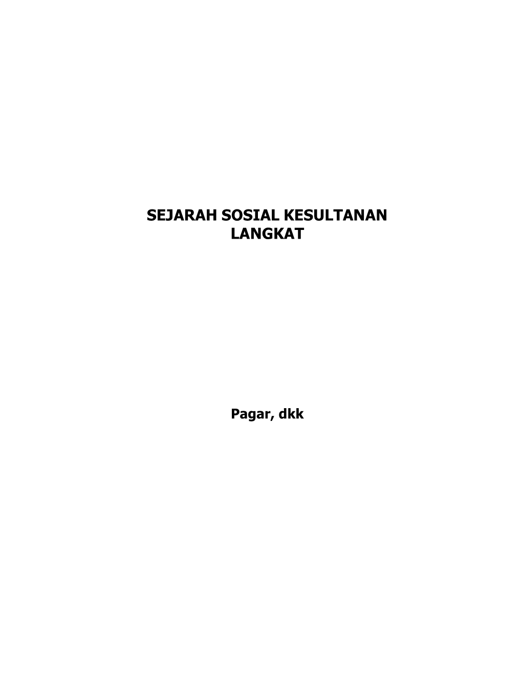 Sejarah Sosial Kesultanan Langkat