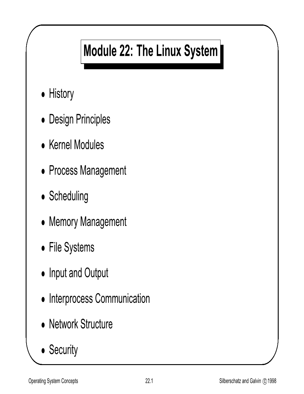 Module 22: the Linux System