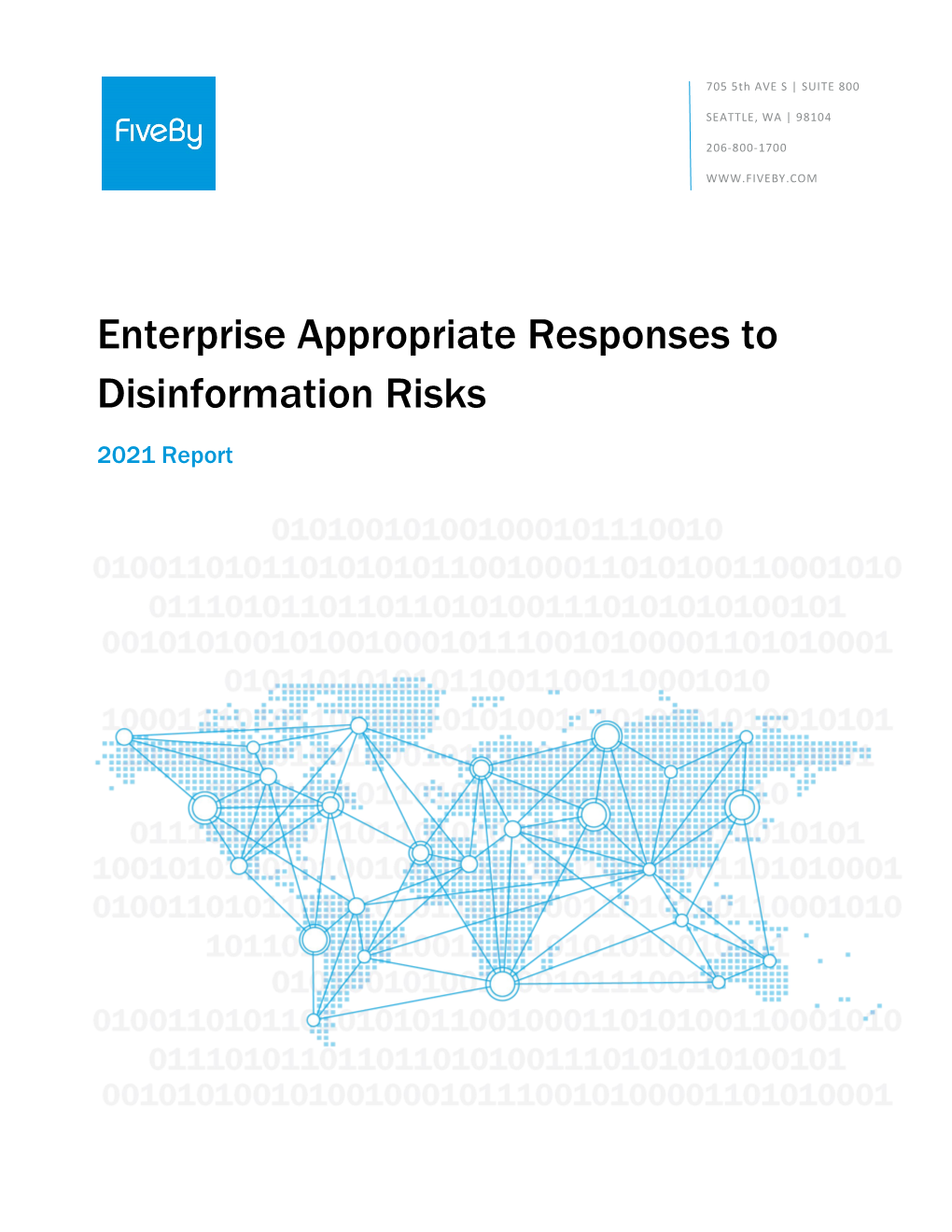 Enterprise Appropriate Responses to Disinformation Risks