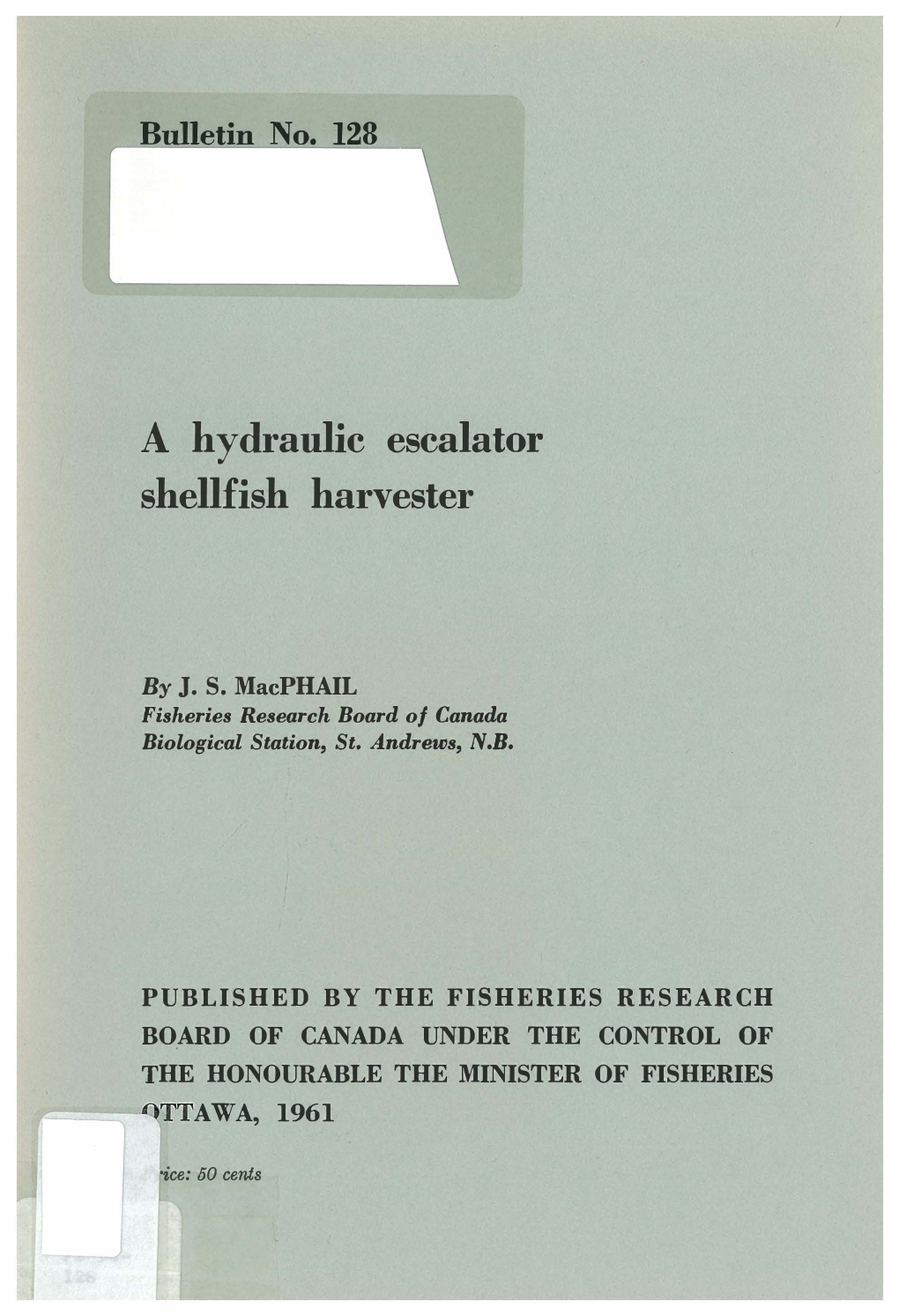A Hydraulic Escalator Shellfish Harvester U