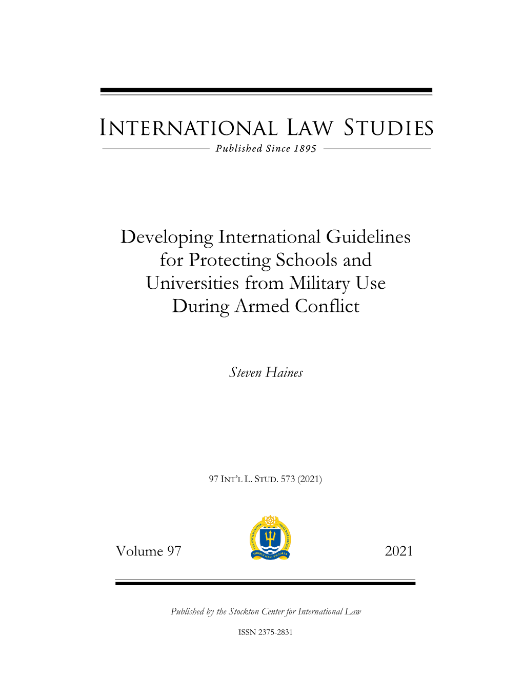 Developing International Guidelines for Protecting Schools and Universities from Military Use During Armed Conflict