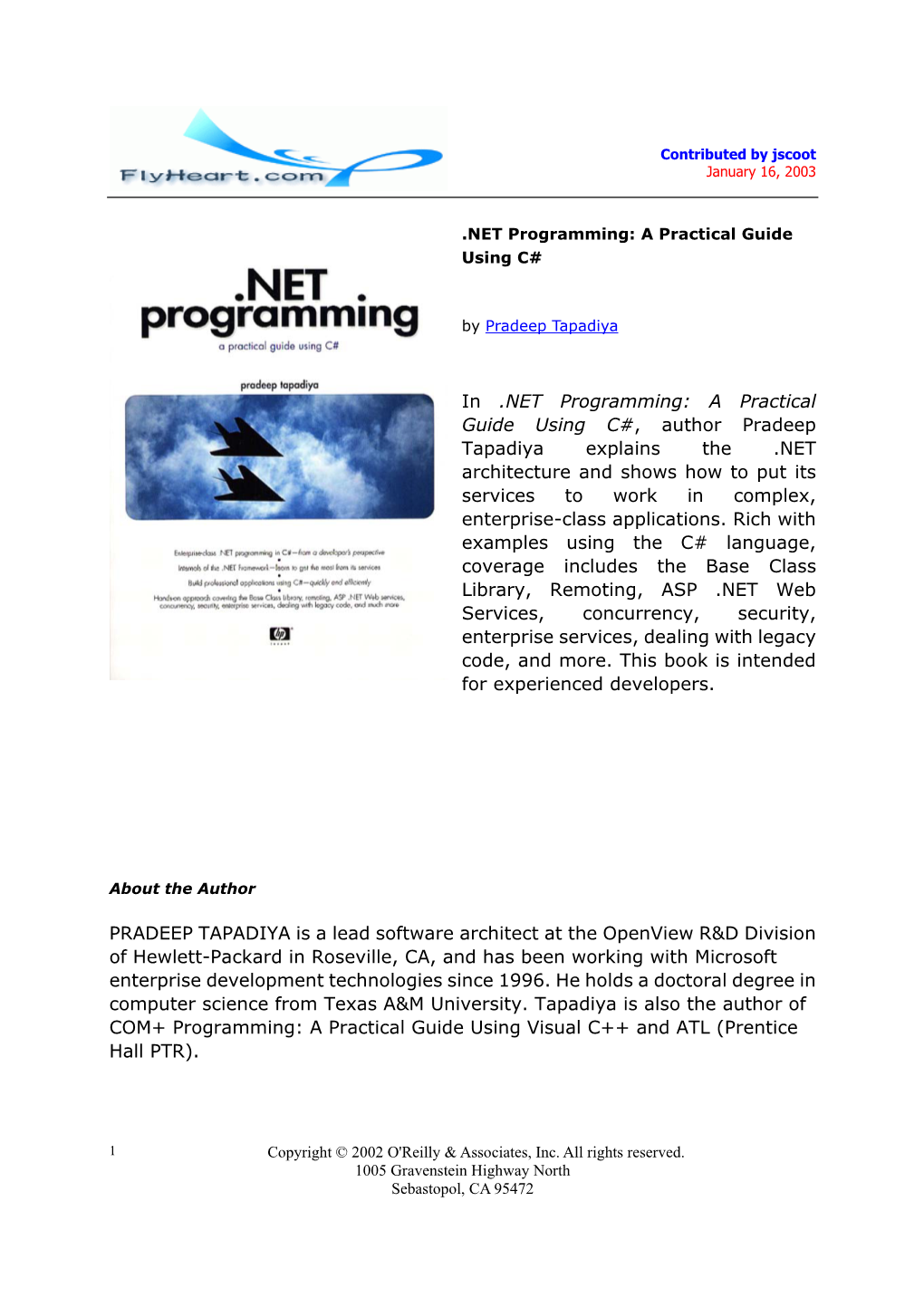 In .NET Programming: a Practical Guide Using C#, Author Pradeep Tapadiya Explains the .NET Architecture and Shows How to Put