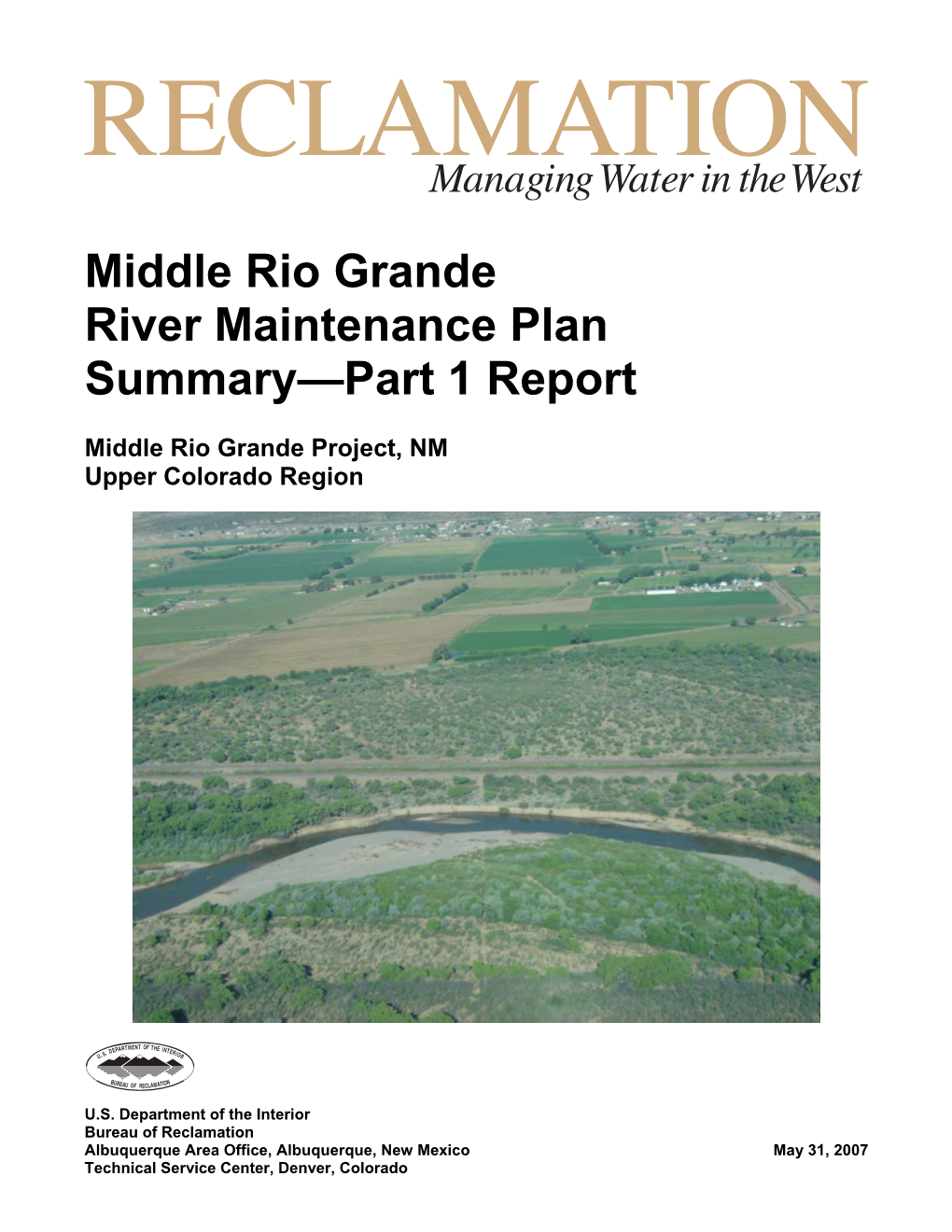 Middle Rio Grande River Maintenance Plan Summary—Part 1 Report