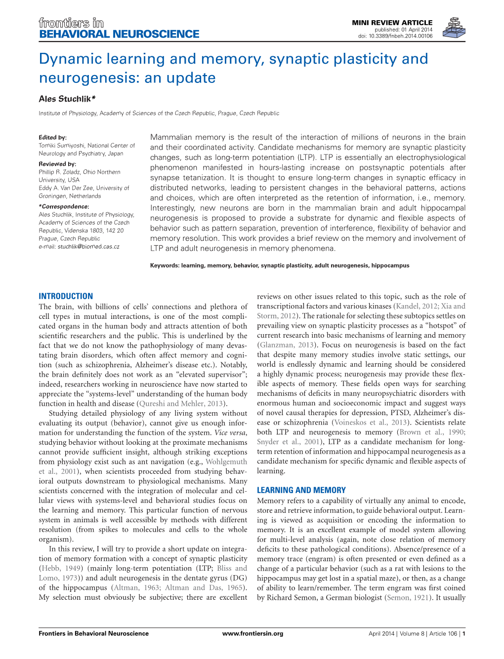 Dynamic Learning and Memory, Synaptic Plasticity and Neurogenesis: an Update