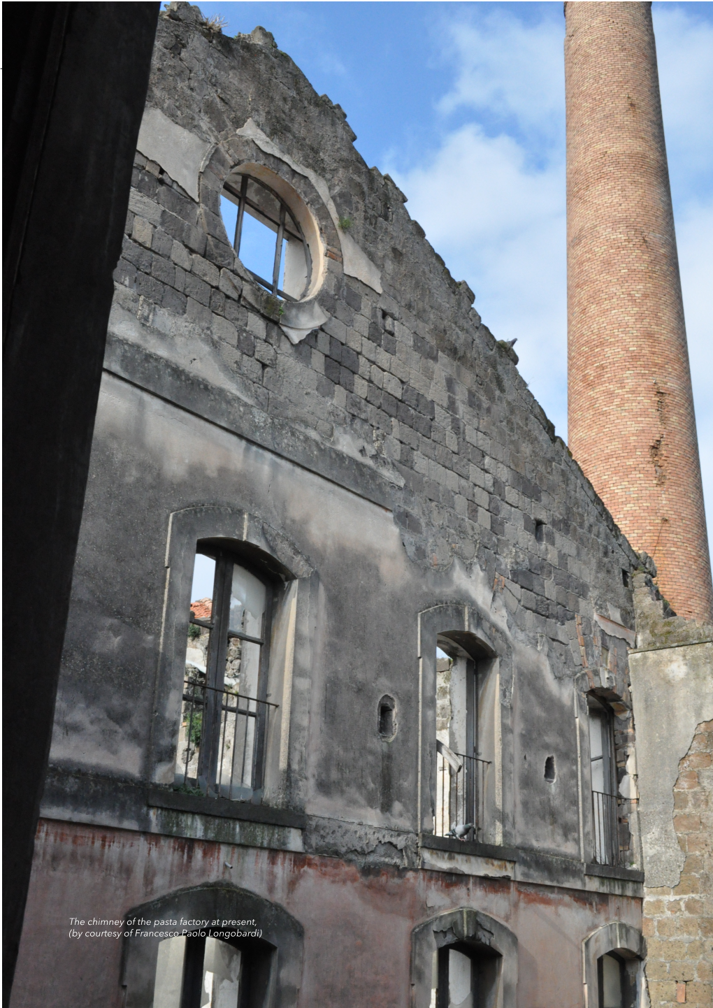 The Alfonso Garofalo Pasta Factory in Gragnano, Naples, Italy: History, Technologies and Hypotheses of Reuse Claudia Sicignano1