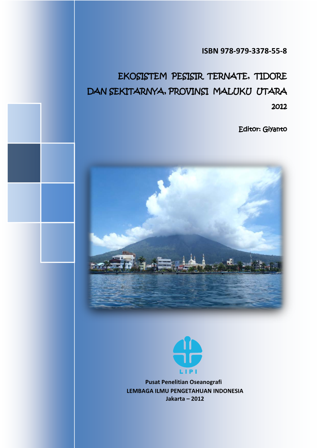 Ekosistem Pesisir Ternate, Tidore Dan Sekitarnya, Provinsi Maluku Utara
