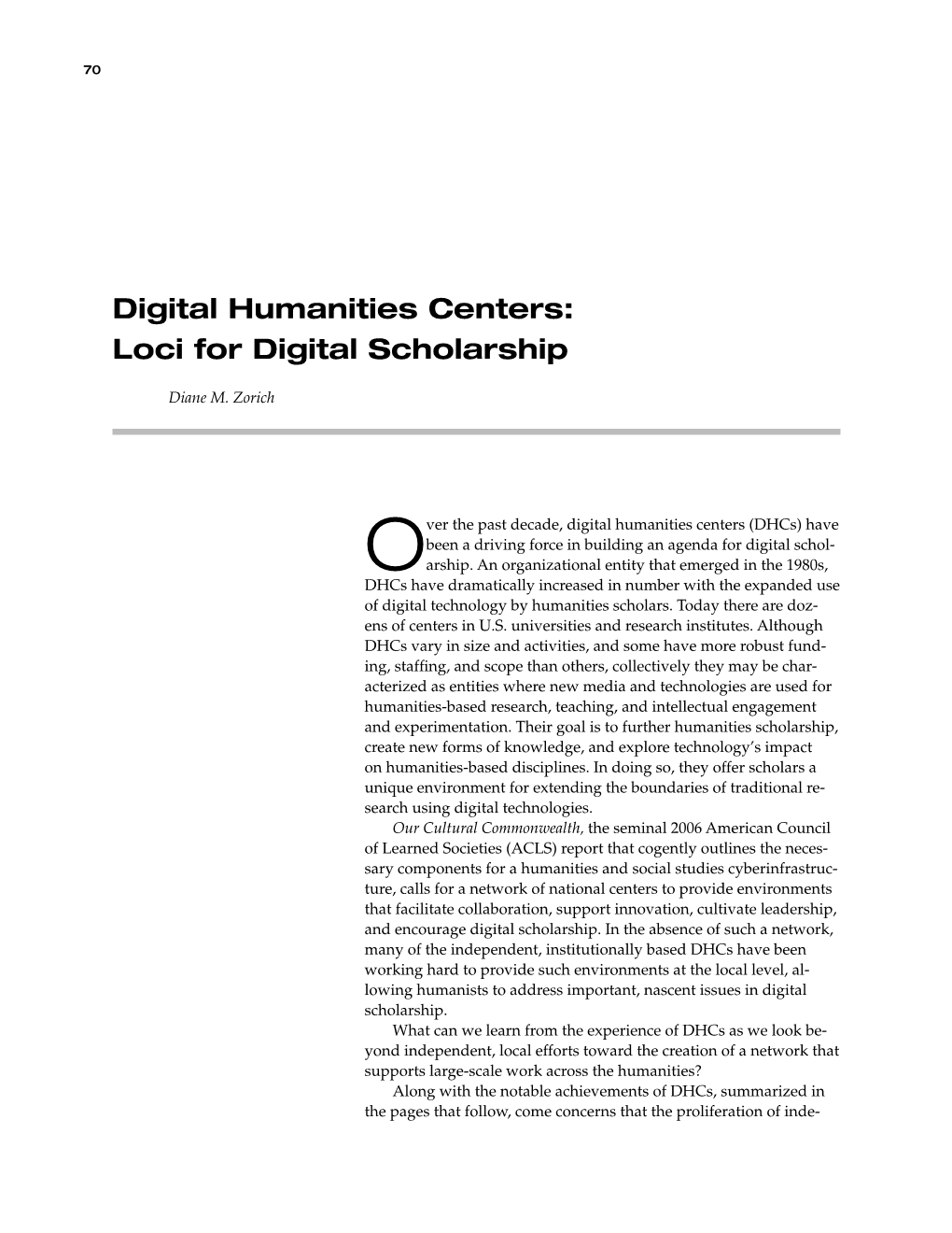 Digital Humanities Centers: Loci for Digital Scholarship