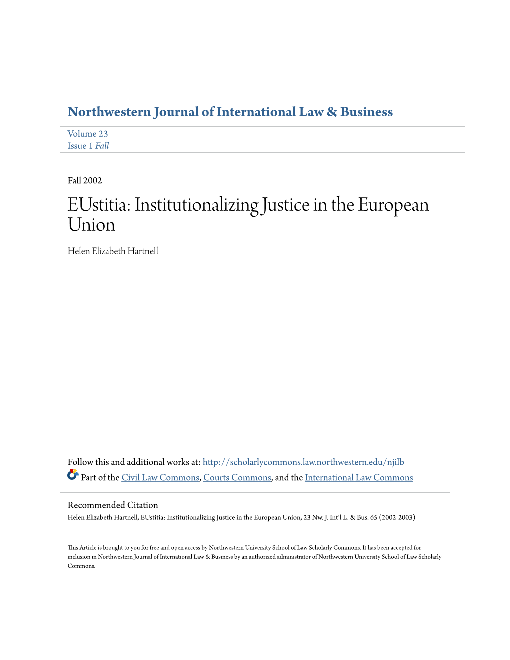 Eustitia: Institutionalizing Justice in the European Union Helen Elizabeth Hartnell