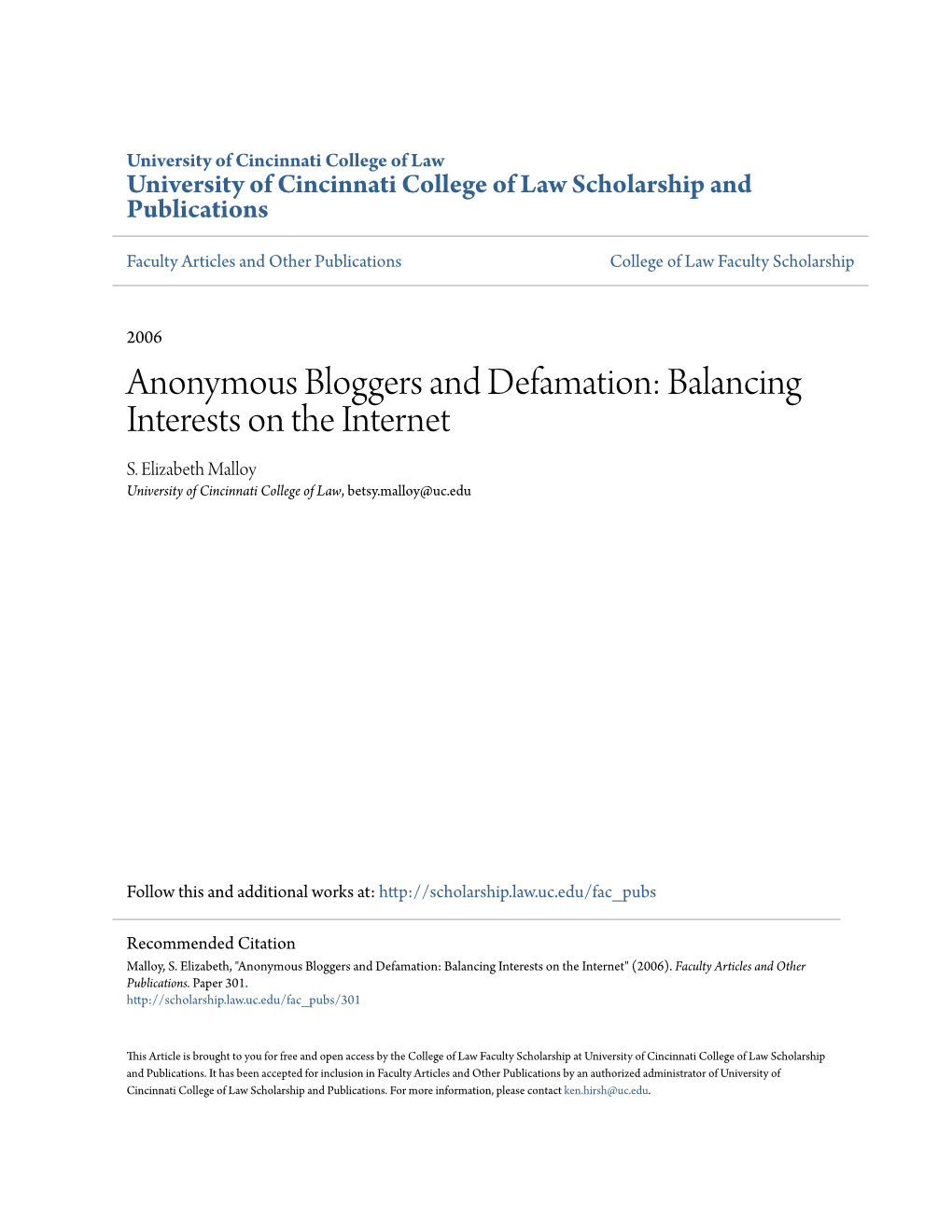 Anonymous Bloggers and Defamation: Balancing Interests on the Internet S