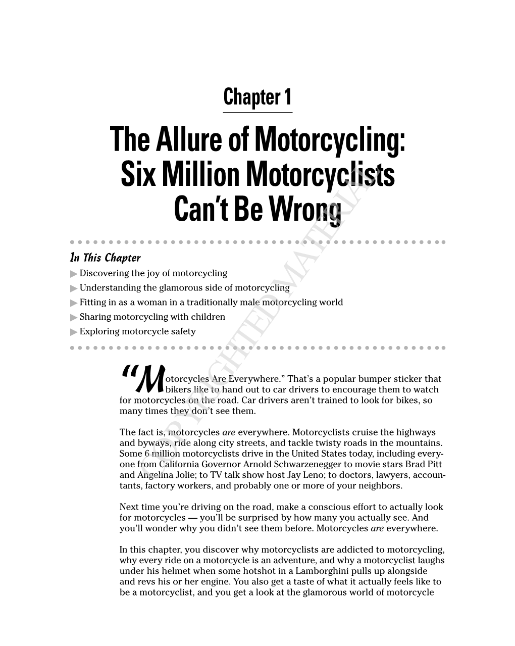 The Allure of Motorcycling: Six Million Motorcyclists Can't Be Wrong