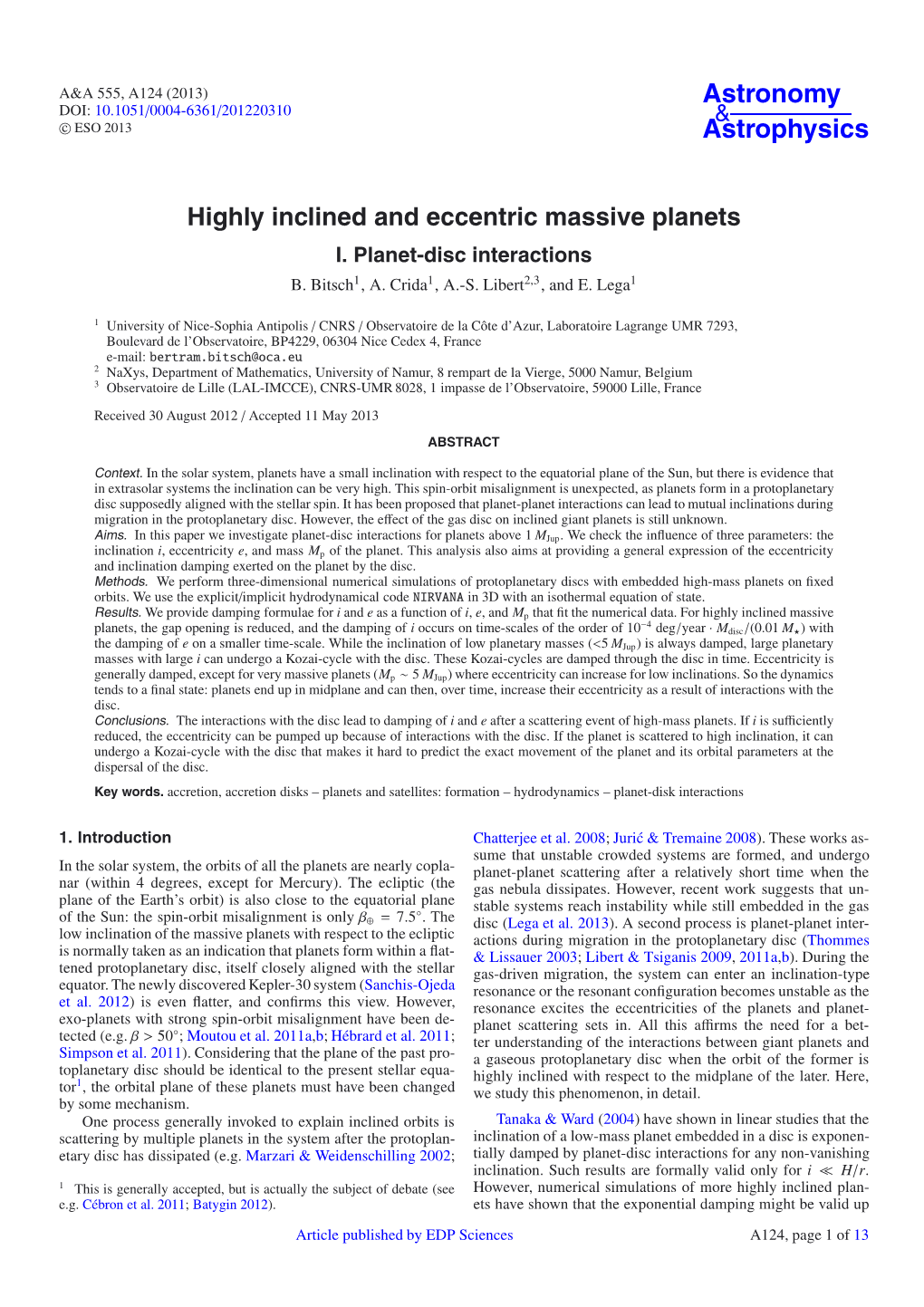 Highly Inclined and Eccentric Massive Planets I