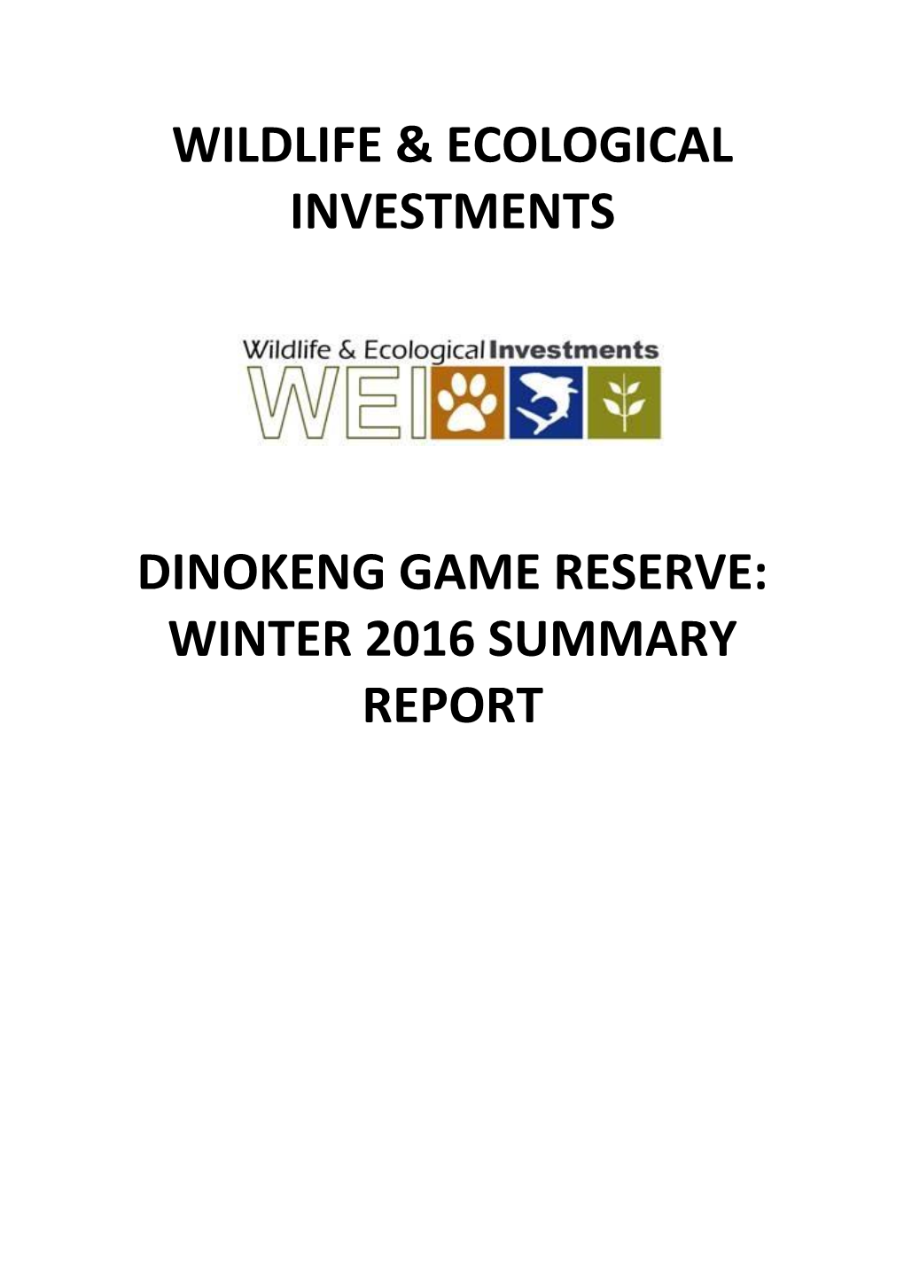 Wildlife & Ecological Investments Dinokeng Game Reserve