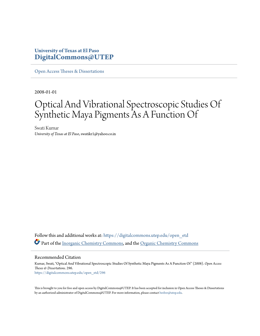 Optical and Vibrational Spectroscopic Studies of Synthetic Maya Pigments As a Function of Swati Kumar University of Texas at El Paso, Swatikr1@Yahoo.Co.In