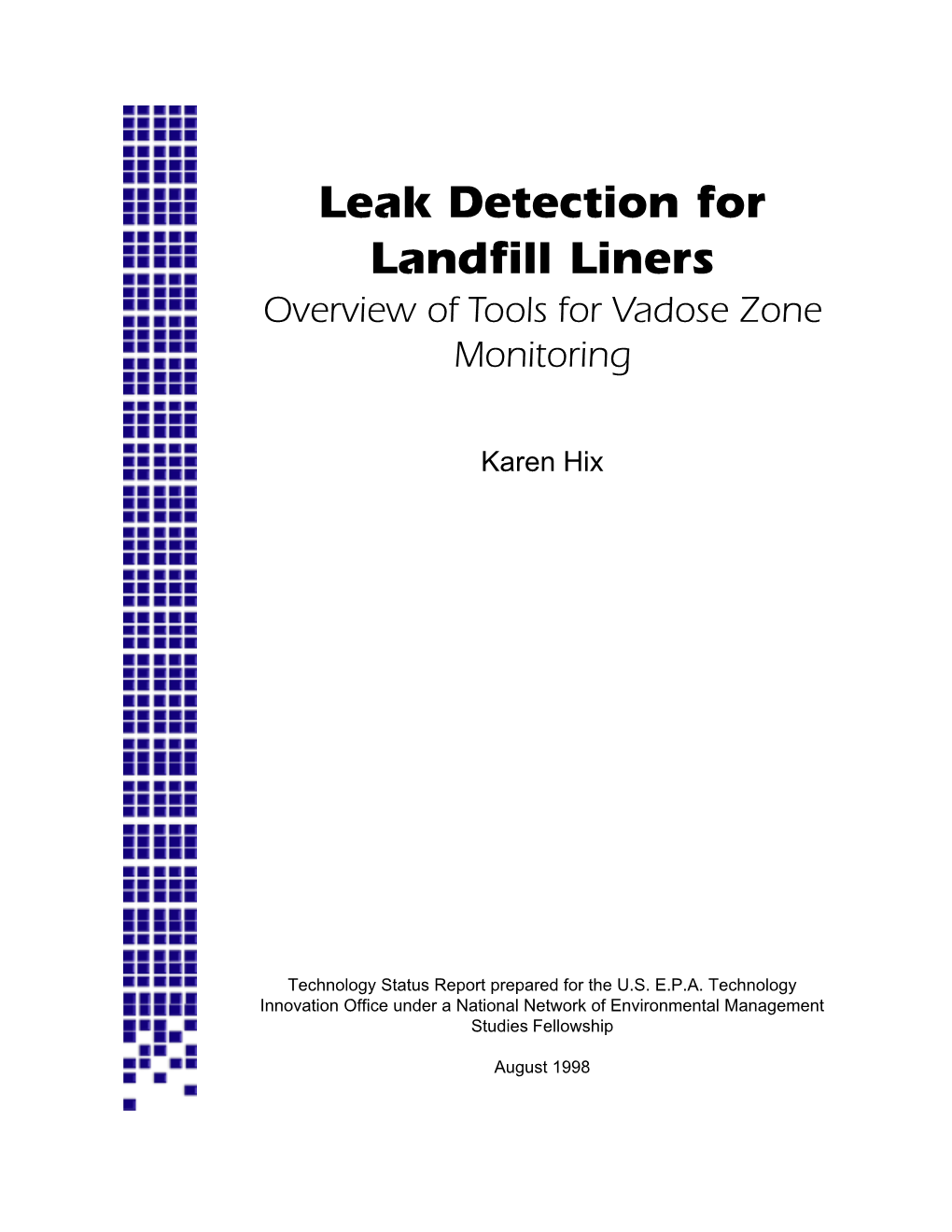 Leak Detection for Landfill Liners Overview of Tools for Vadose Zone Monitoring